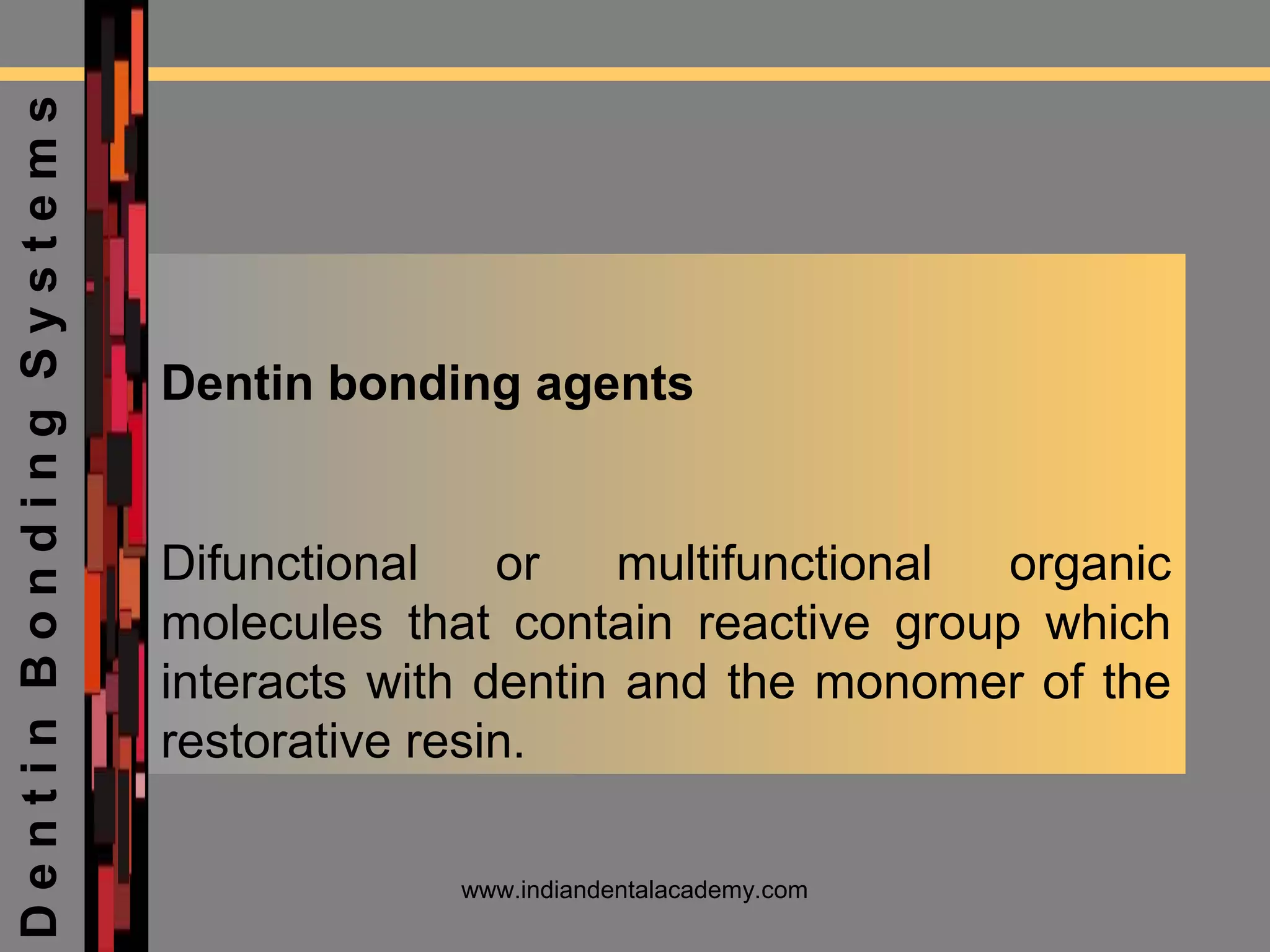 Dentin bonding systems / dental implant courses PPT