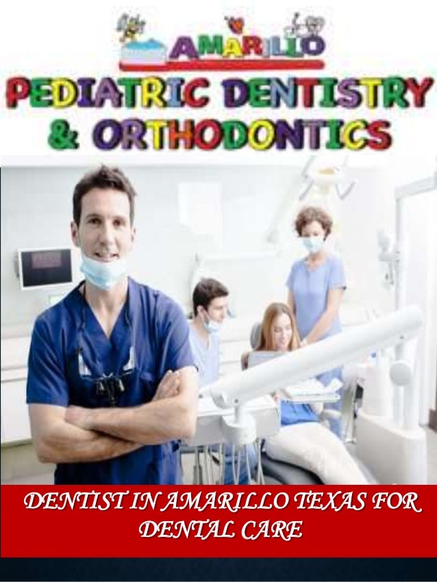 Dentist In Amarillo Texas For Dental Care