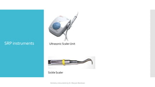 Srp Instruments Dentistry instruments | PDF
