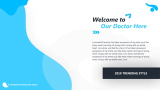 A wonderful serenity has taken
Welcome to
Our Doctor Here
2019 TRENDING STYLE
A wonderful serenity has taken possession of my entire soul, like
these sweet mornings of spring which I enjoy with my whole
heart. I am alone, and feel the charm of has taken possession
possession of my entire soul, like these sweet mornings of spring
which I enjoy with my whole heart. I am alone, and feel the
possession of my entire soul, like these sweet mornings of spring
which I enjoy with my whole heart. I am
 