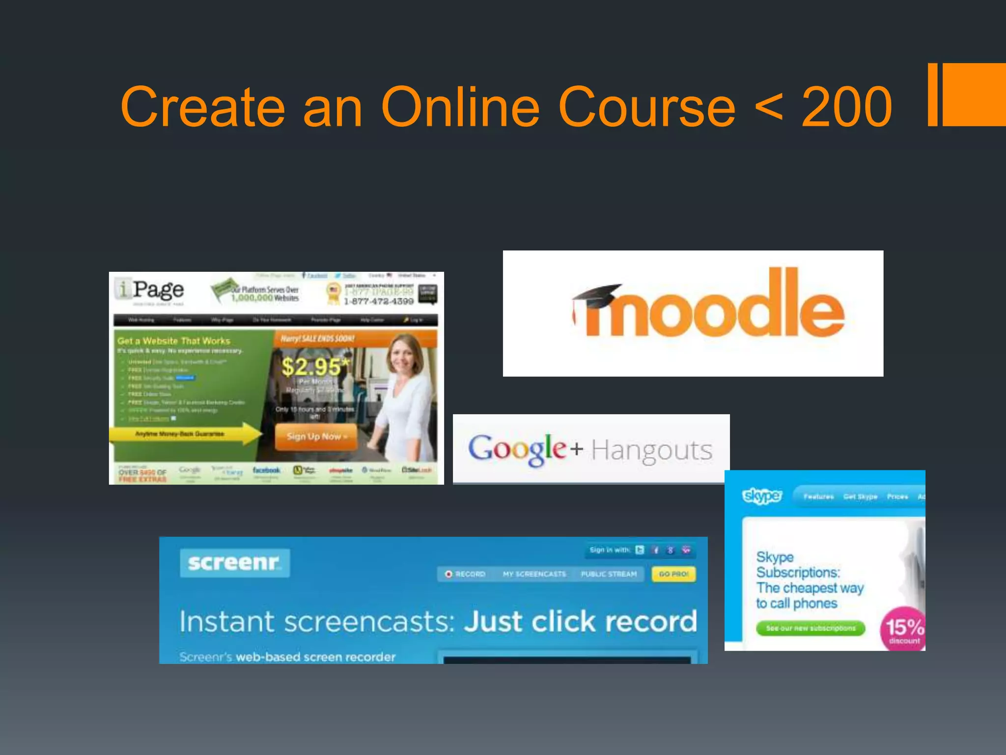 Create an Online Course < 200
 