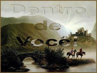 DentrodeVocê!
