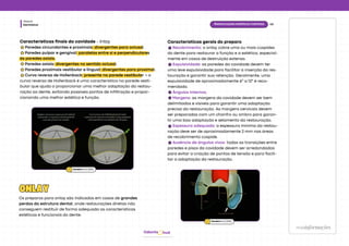 Dentística
Módulo
hud
Odonto
Características finais da cavidade - Inlay
Paredes circundantes e proximais: divergentes para oclusal.
Paredes pulpar e gengival: paralelas entre si e perpendiculares
às paredes axiais.
Paredes axiais: divergentes no sentido oclusal.
Paredes proximais vestibular e lingual: divergentes para proximal.
Curva reversa de Hollenback: presente na parede vestibular → a
curva reversa de Hollenback é uma característica na parede vesti-
bular que ajuda a proporcionar uma melhor adaptação da restau-
ração ao dente, evitando possíveis pontos de infiltração e propor-
cionando uma melhor estética e função.
maisinformações
informações
45
Restaurações estéticas indiretas
Os preparos para onlay são indicados em casos de grandes
perdas da estrutura dental, onde restaurações diretas não
conseguem restituir de forma adequada as características
estéticas e funcionais do dente.
ONLAY
ONLAY
Características gerais do preparo
Recobrimento: o onlay cobre uma ou mais cúspides
do dente para restaurar a função e a estética, especial-
mente em casos de destruição extensa.
Expulsividade: as paredes da cavidade devem ter
uma leve expulsividade para facilitar a inserção da res-
tauração e garantir sua retenção. Geralmente, uma
expulsividade de aproximadamente 6° a 12° é reco-
mendada.
Ângulos Internos.
Margens: as margens da cavidade devem ser bem
delimitadas e visíveis para garantir uma adaptação
precisa da restauração. As margens cervicais devem
ser preparadas com um chanfro ou ombro para garan-
tir uma boa adaptação e selamento da restauração.
Espessura adequada: a espessura mínima da restau-
ração deve ser de aproximadamente 2 mm nas áreas
de recobrimento cúspide.
Ausência de ângulos vivos: todas as transições entre
paredes e pisos da cavidade devem ser arredondadas
para evitar a criação de pontos de tensão e para facili-
tar a adaptação da restauração.
Baratieriet al. (2010)
Baratieriet al. (2010)
 
