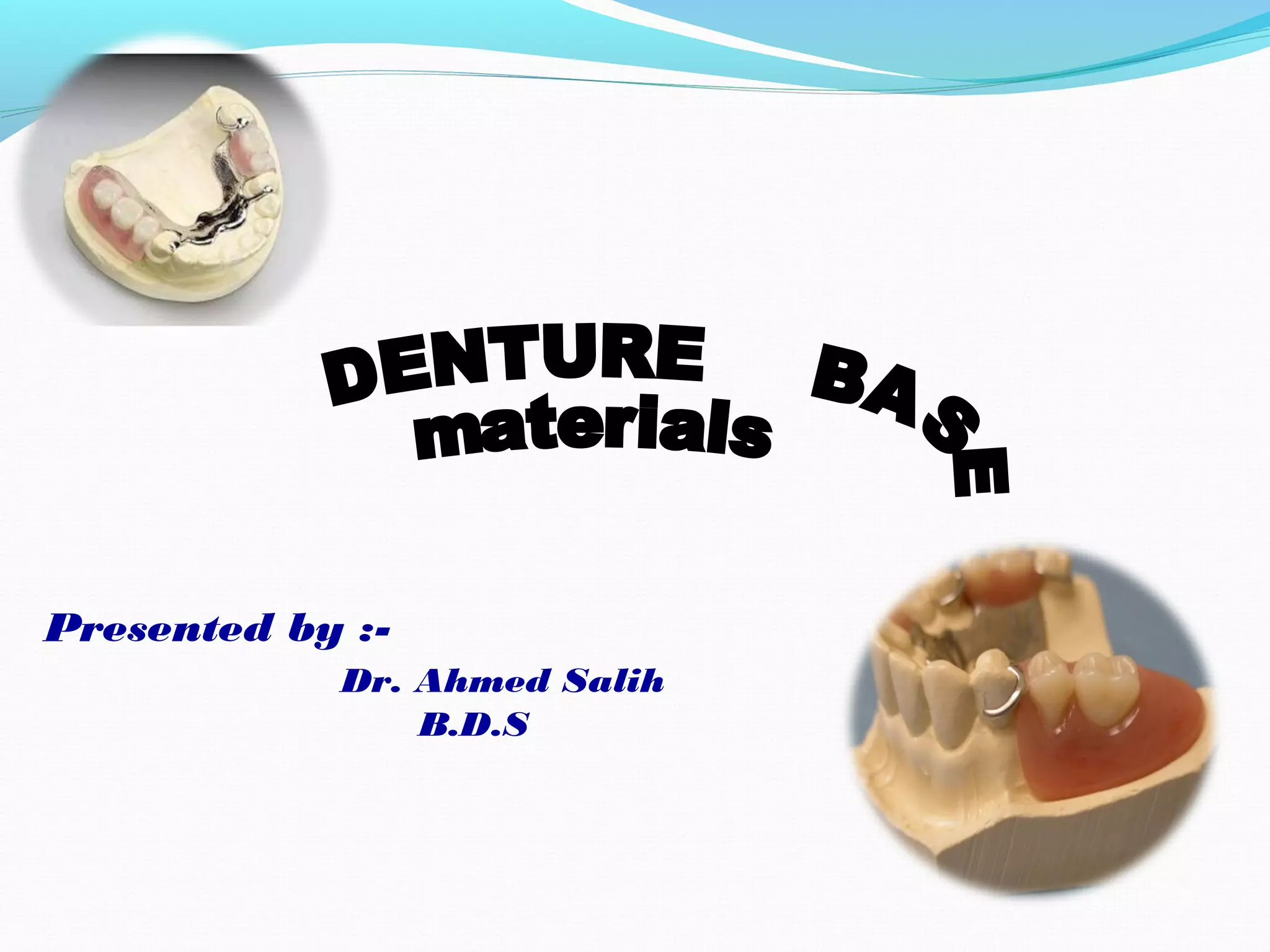 Denture base materials PPT