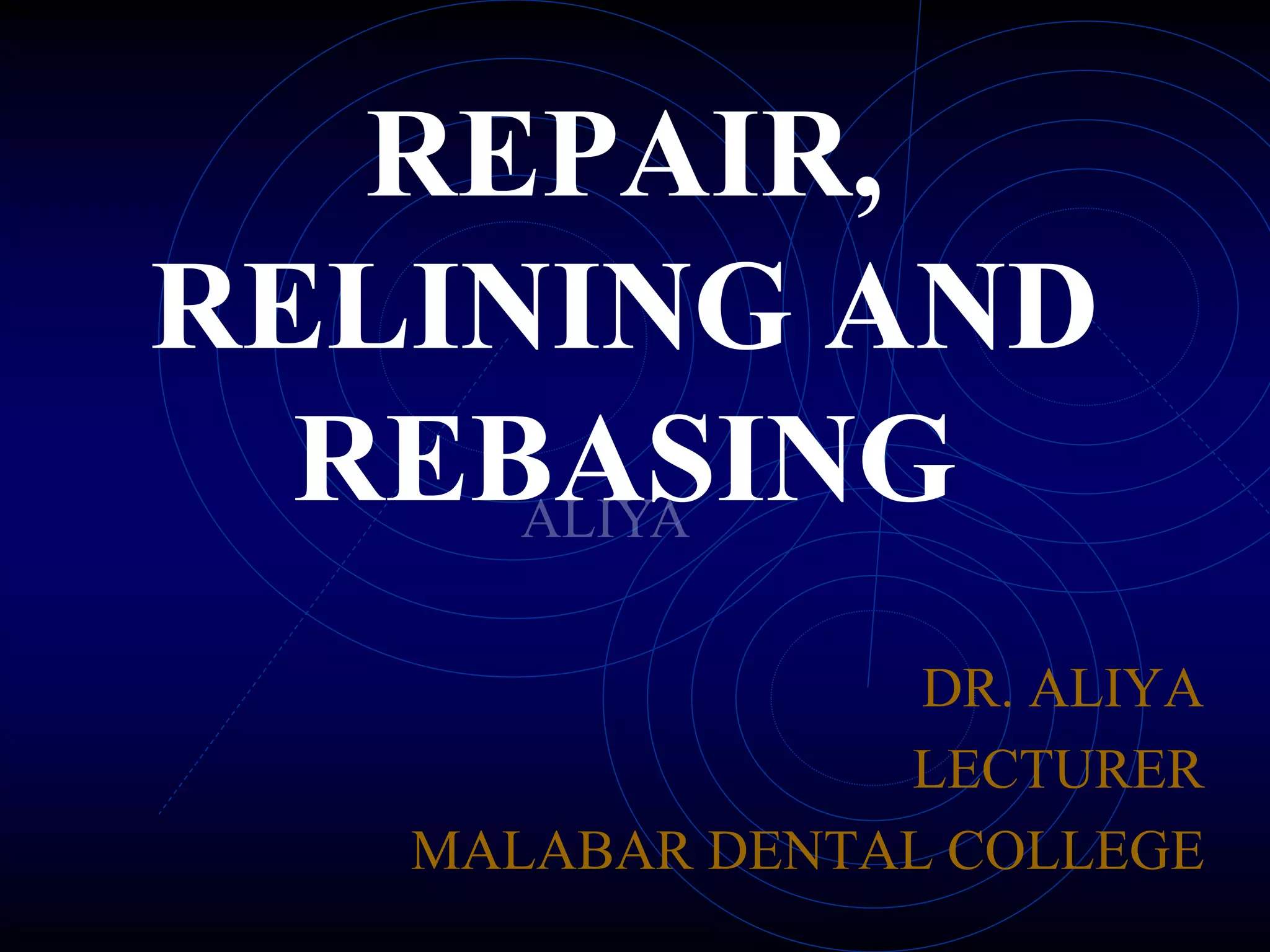 Denture lining materials Malabar dental college & research centre PPT