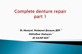 Denture repair part 1
