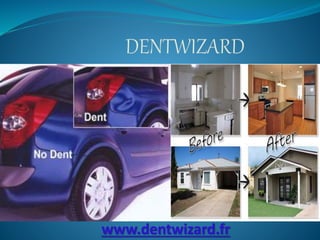 www.dentwizard.fr 
 