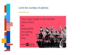 Limit the number of admins
 