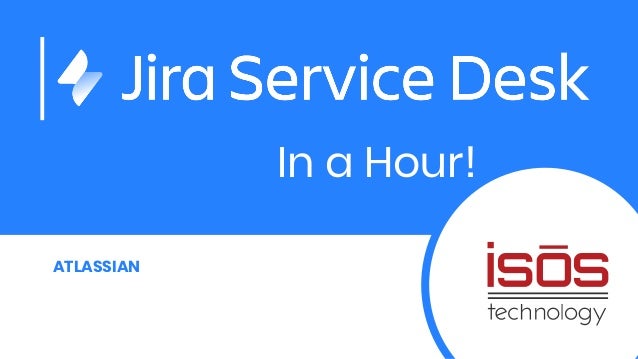 Denver Aug Ace Jira Service Desk In An Hour Isos Tech