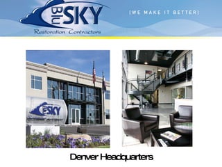 Denver Headquarters 