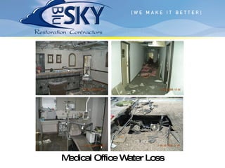 Medical Office Water Loss 