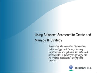 Balanced Scorecard IT Strategy and Project Management | PPT