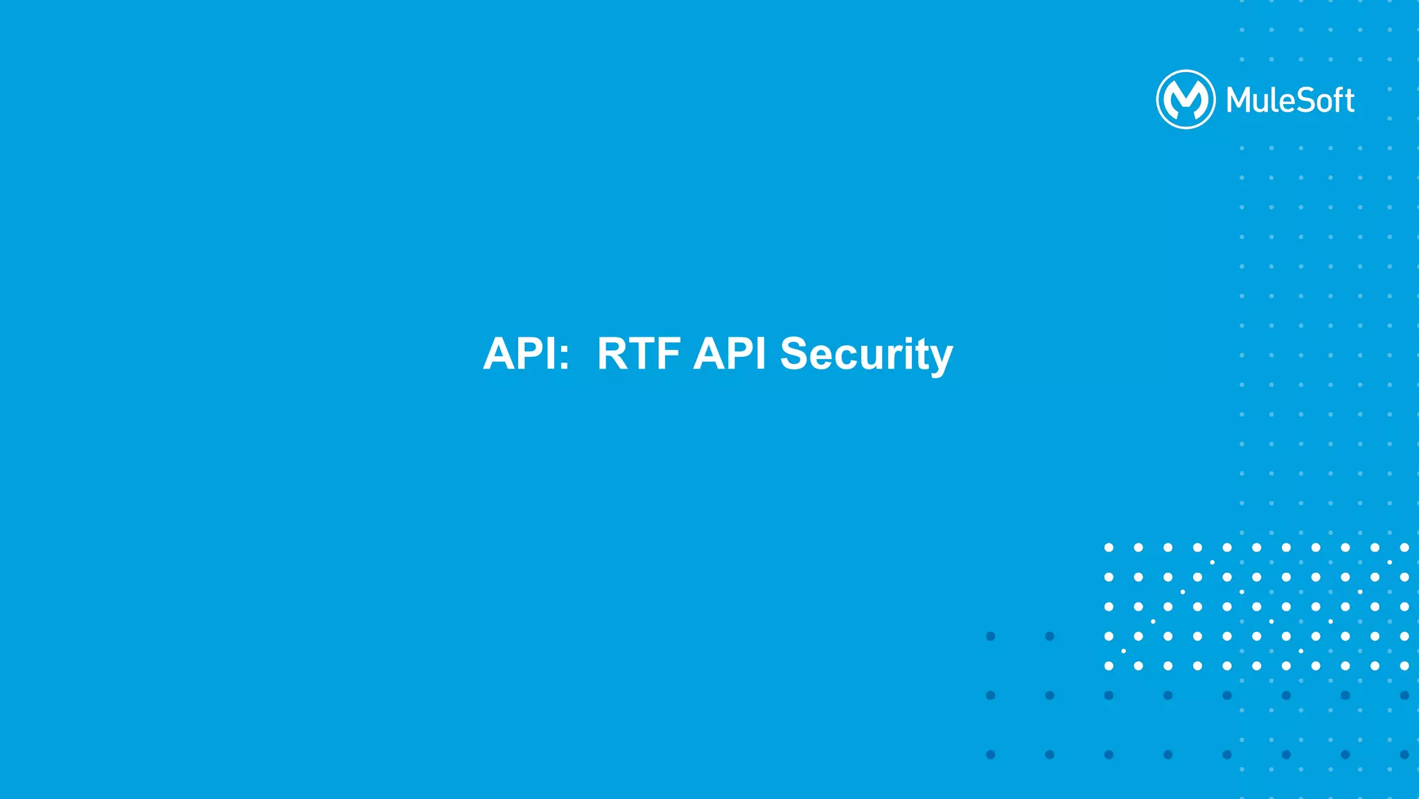 API: RTF API Security
 