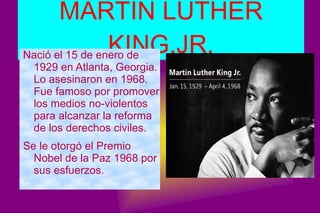 MARTIN LUTHER KING,JR. ,[object Object]