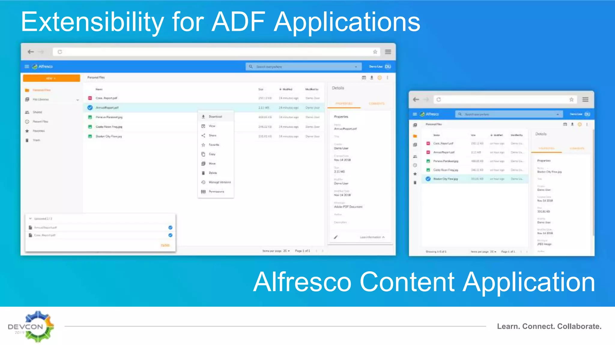 Learn. Connect. Collaborate.
Alfresco Content Application
Extensibility for ADF Applications
 