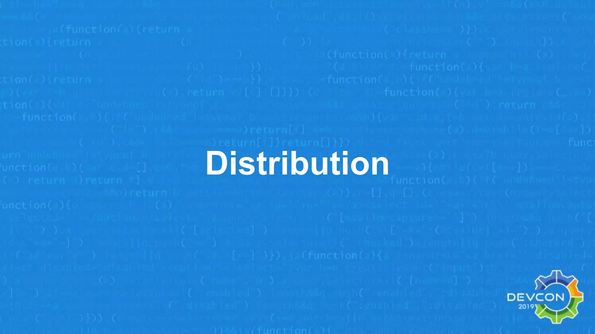 Distribution
 