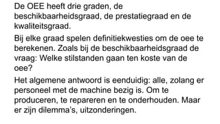 De OEE deel 4 definities en dilemmas bij de OEE | PPTX