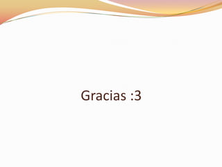 Gracias :3

 