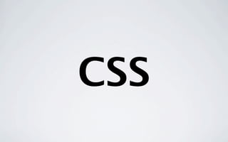 CSS
 