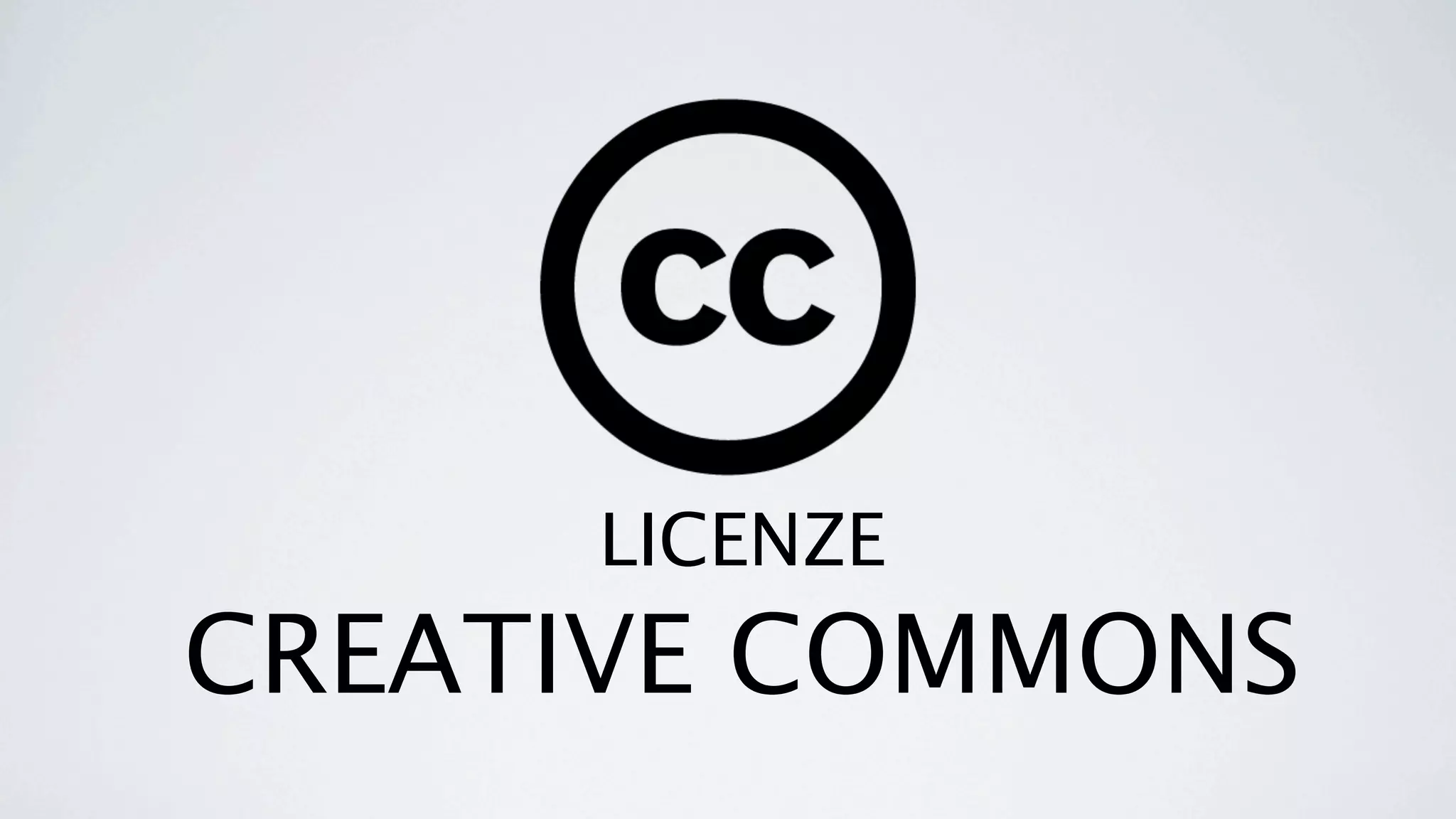LICENZE
CREATIVE COMMONS
 