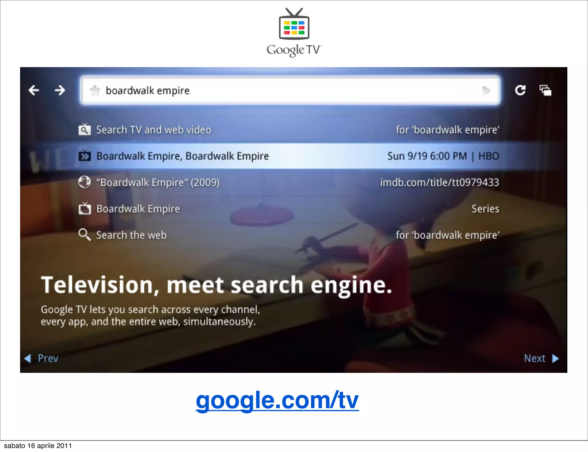 google.com/tv
sabato 16 aprile 2011
 