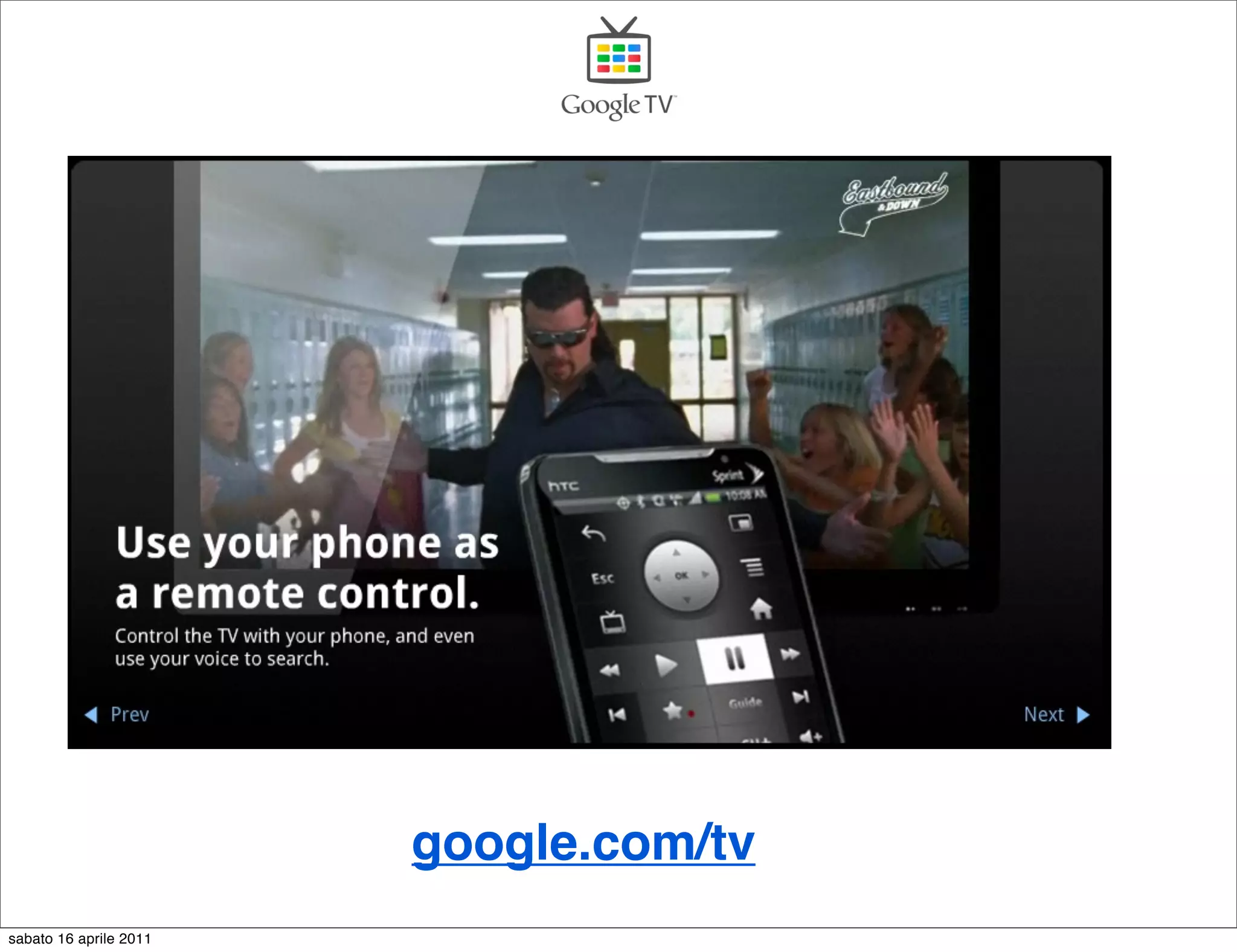 google.com/tv
sabato 16 aprile 2011
 