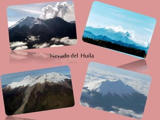 Nevado del Huila
 
