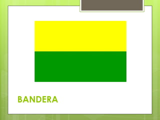 BANDERA
 