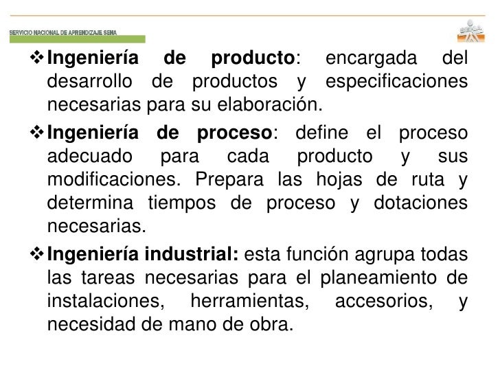 Búsqueda del beneficio Es en el departamento de producción donde se solicita y controla el material del que se va a trabajar, se determina la secuencia de las operaciones, las inspecciones y los métodos, se piden las herramientas, se asignan tiempos, se programa, se distribuye y se lleva el control del trabajo y se logra la satisfacción del cliente.