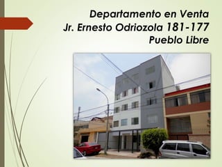 Departamento en Venta
Jr. Ernesto Odriozola 181-177
Pueblo Libre
 