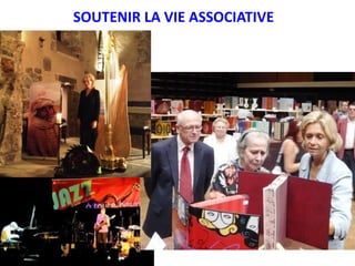 SOUTENIR LA VIE ASSOCIATIVE
 