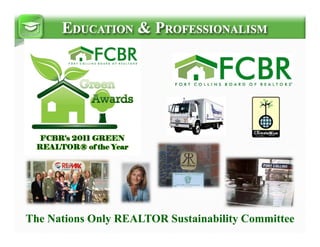 The Nations Only REALTOR Sustainability Committee
 