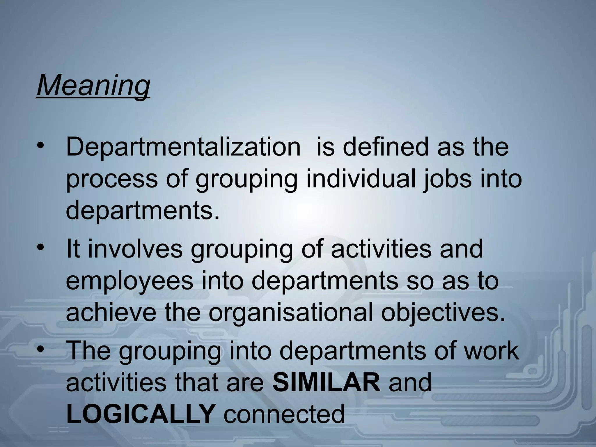 The Double Edged Sword Of Departmentalization: 2 Crucial Outcomes - xhjpo8i