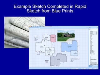 Example Sketch Completed in Rapid Sketch from Blue Prints 