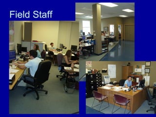 Field Staff 