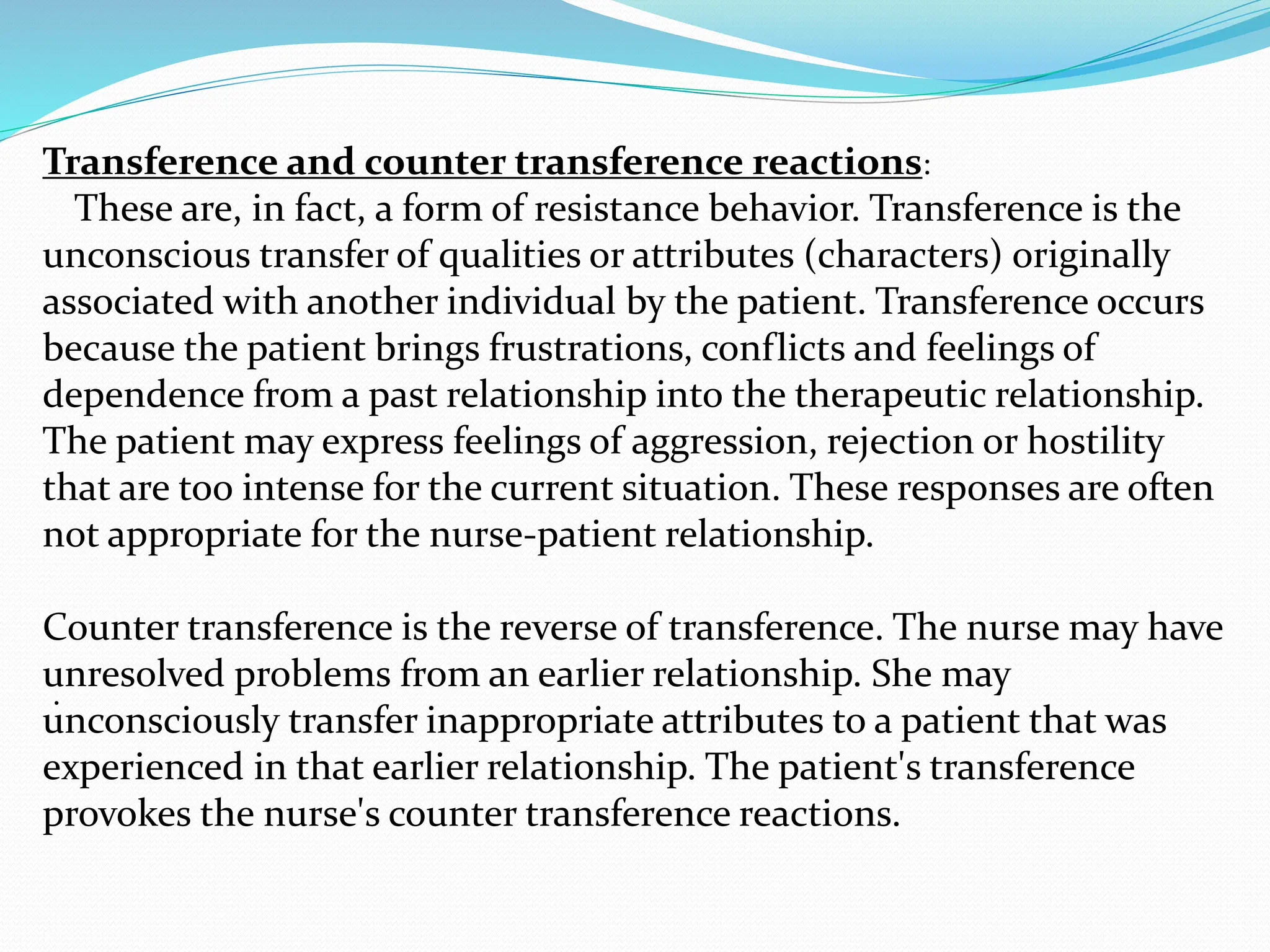 Countertransference Examples Therapeutic communication and Therapeutic Nurse patient relationship | PPTX