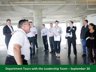 Department Tours with the Leadership Team – September 30Department Tours with the Leadership Team – September 30
 