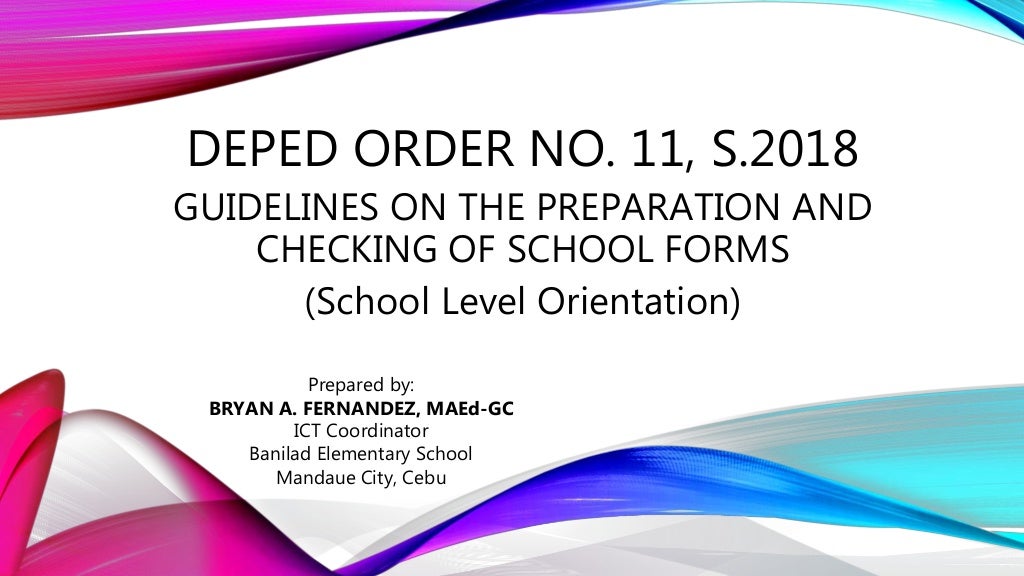 Deped Order No 11, s.2018 "Guidelines on the Preparation and Checking…