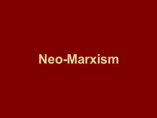 Neo-Marxism 