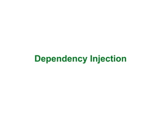 Dependency Injection 