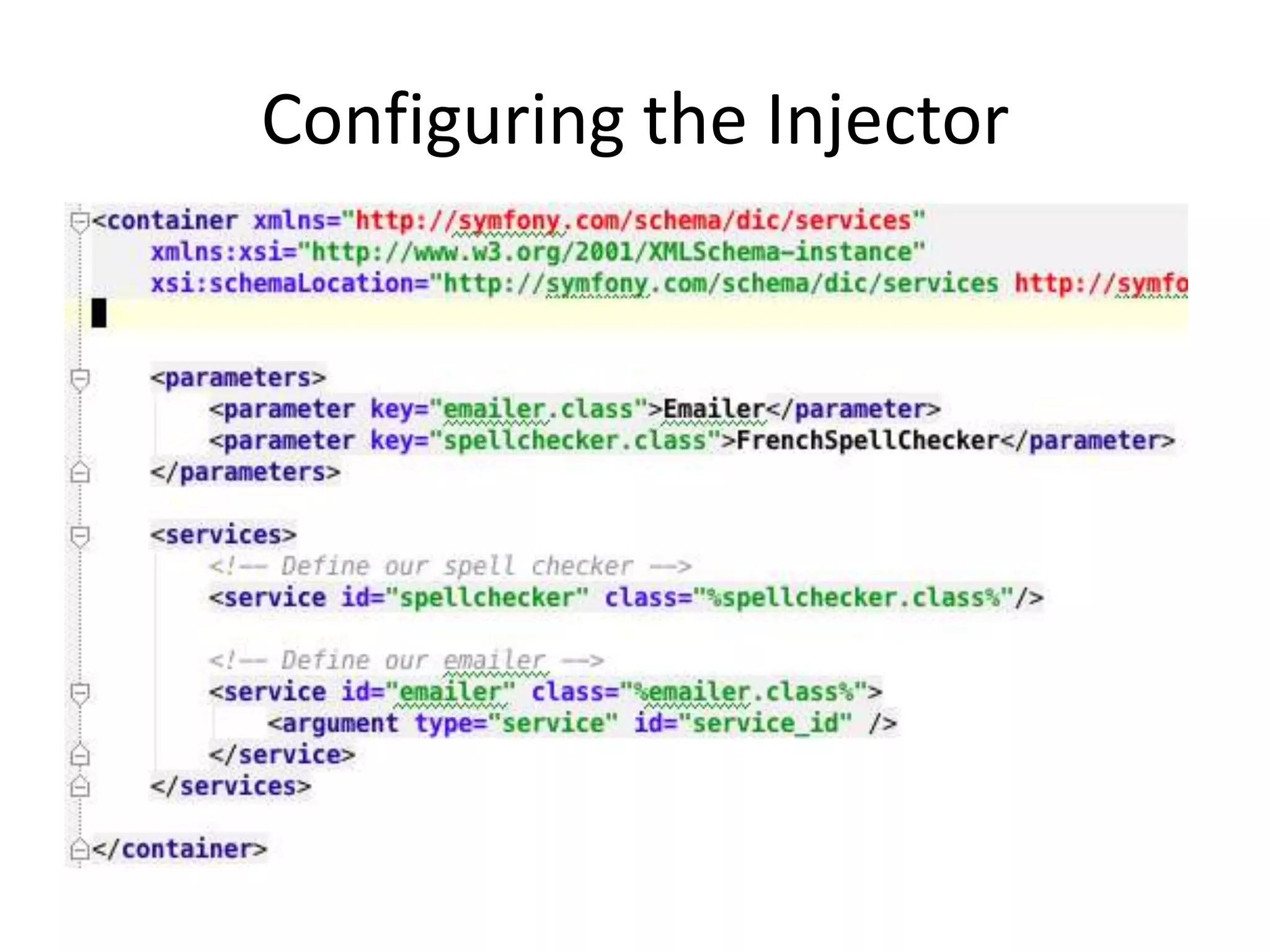 Configuring the Injector
 