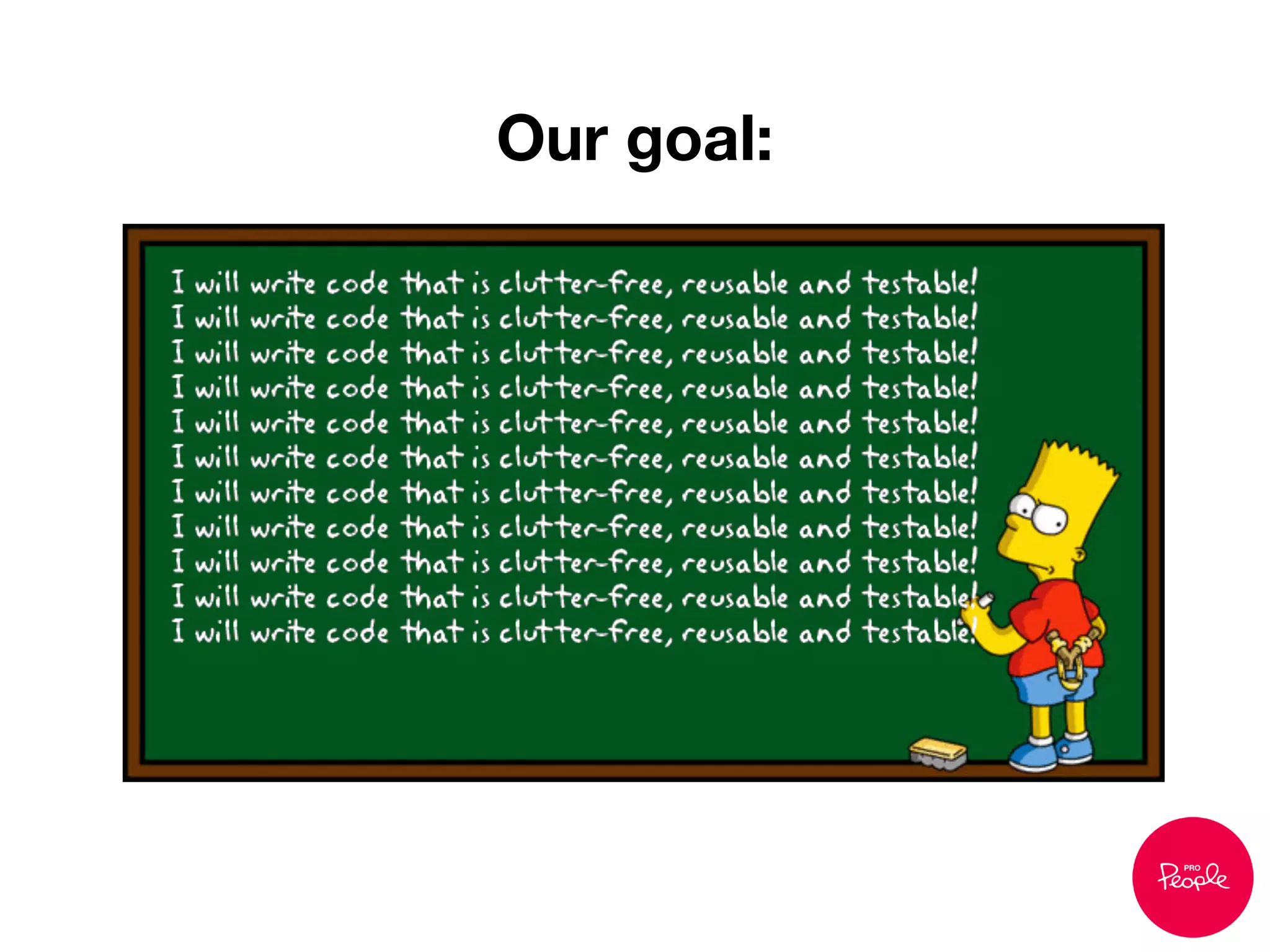 Our goal:
 
