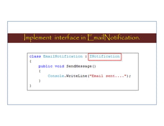 Implement interface in EmailNotification.

 
