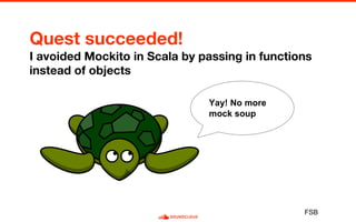 Yay! No more
mock soup
FSB
 