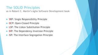 Writing Maintainable Software Using SOLID Principles | PPTX