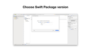 Choose Swift Package version
 
