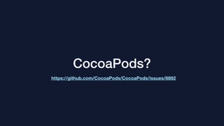 CocoaPods?
https://github.com/CocoaPods/CocoaPods/issues/8892
 