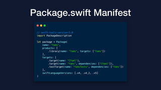 Package.swift Manifest
 