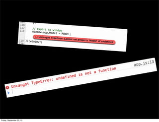 Friday, September 20, 13
 