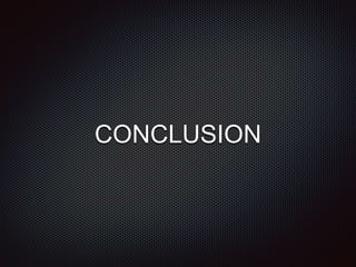 CONCLUSION
 